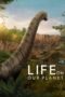 Nonton Film Life on Our Planet (2023) Terbaru Nonton Film Life on Our Planet (2023) Terbaru