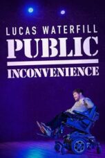 Nonton Film Lucas Waterfill: Public Inconvenience (2023) Terbaru