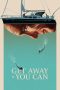 Nonton Film Get Away If You Can (2022) Terbaru Nonton Film Get Away If You Can (2022) Terbaru