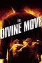 Nonton Film The Divine Move (2014) Terbaru Nonton Film The Divine Move (2014) Terbaru