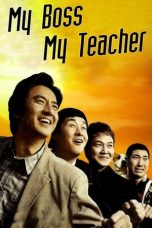 Nonton Film My Boss, My Teacher (2006) Terbaru